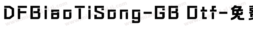 DFBiaoTiSong-GB Otf字体转换